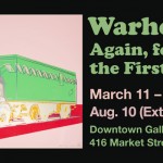 Warhol: Again, for the First Time