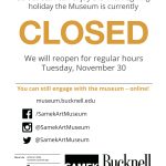 Samek Art Museum is closed for the Thanksgiving Holiday